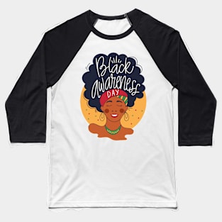 Black Awareness Day Baseball T-Shirt